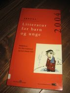 Litteratur for barn og unge. ÅRBOK 2004.