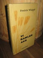 Wisløff: VI SAMLER AKS. 1968.