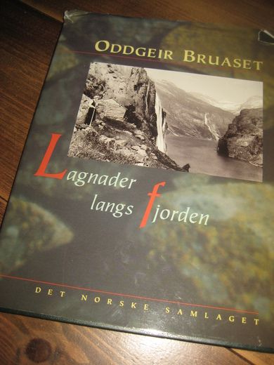 BRUASET, ODDGEIR: Lagnader langs Fjorden. 1994. 