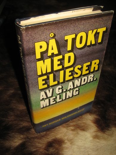 MELING: PÅ TOKT MED ELIESER. 