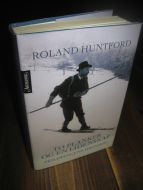 HUNTFORD: TO PLANKER  OG EN LIDENSKAP. Skiløpingens historie. 1996.