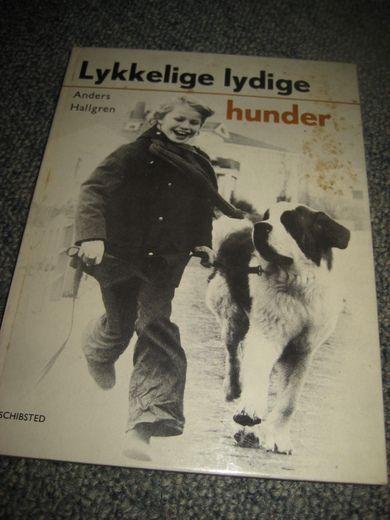 Hallgren: Lykkelige lydige hunder. 1975.