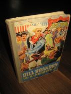 Ingvar: BILL BRANDON OG BANKRØVERNE. Bok nr 2, 1953.