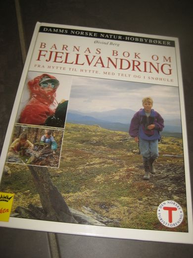 Berg: BARNAS BOK OM FJELLVANDRING, 1999. 