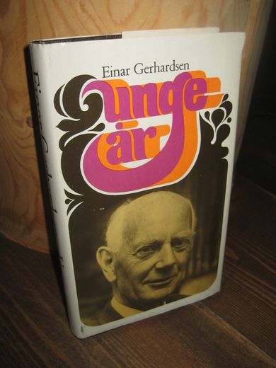 Gerhardsen, Einar: unge år. 1976.