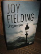 FIELDING, JOY: Skyggens gate. 2007.