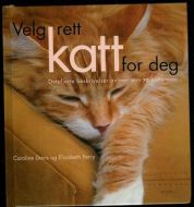 Davis, Caroline & Elizabet Perry: Velg rett katt for deg. 2005