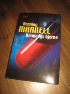 MANKEL, HENNING: Kennedys hjerne. 2005.