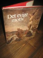 HOLE: Det evige motiv. 80 bilder fra Jesu liv. 1980.