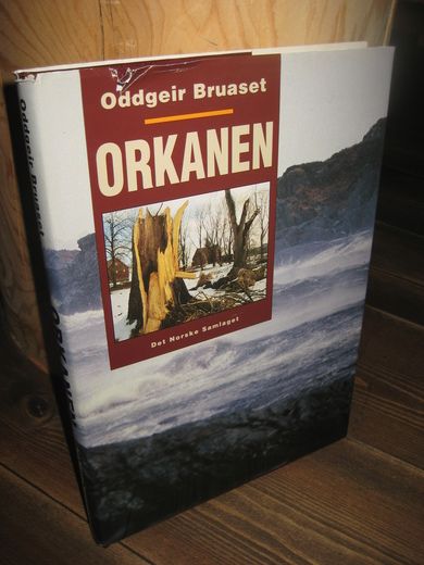 Bruaset. Oddgeir: ORKANEN. 1992.