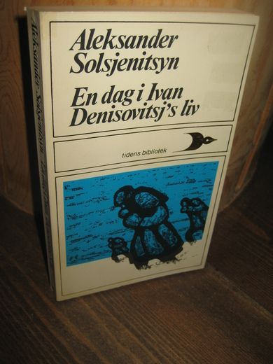 Solsjenitsyn: En dag i Ivan Denisovitsj's liv. 1975.