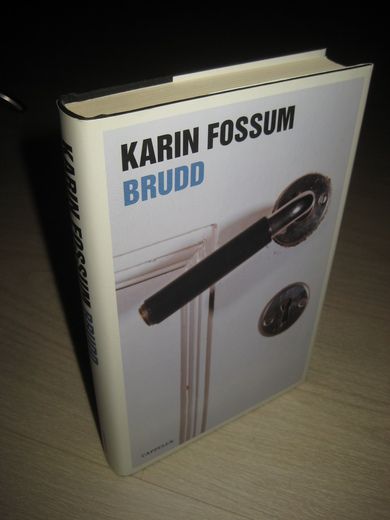 FOSSUM, KARIN: BRUDD. 2006.