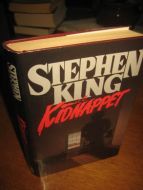 KING, STEPHEN: KIDNAPPET. 1991