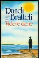 Bratteli, Randi: Videre alene. 1987