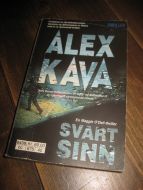 KAVA: SVART SINN. 2004.