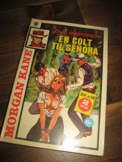 MASTERSON, LOUIS: EN COLT TIL SALS. Bok nr 058, 2. OPPLAG. 1976.