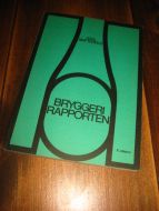 BRYGGERI RAPPORTEN. 1972. 