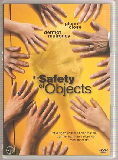 GLENN CLOSE: THE SAFETY OF OBJECTS. 2001, 11 års aldersgrense, 1 t. 55min.