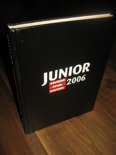 2006, JUNIOR HVEM HVA HVOR. 