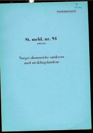 NORGES ØKONOMISKE SAMKVEM MED U- LANDENE. 1975.