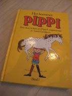 Lindgren, Astrid: HER KOMMER PIPPI. Den store boken om Pippi Langstrømpe. 1988.