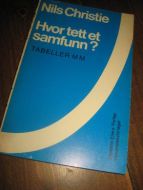 CHRISTIE: HVOR TETT ET SAMFUNN? Tabeller etc. 1978.