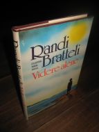 Bratlie, Randi: Videre alene. 1987. 