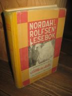 NORDAHL ROLFSEN'S LESEBOK. Bind 6, BØKENE TALER. 1960.