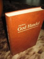 HODNE, FRITZ: GOD HANDEL. Norges Handelsstands Forbund gjennom 100 år. 1989.