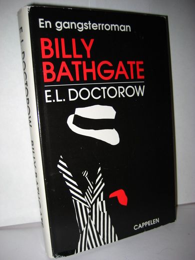 DOCTOROW: BILLY BATHGATE, EN GANGSTERROMAN. 1990.