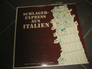 PIERO PAGANELLI UND SEIN ORCHESTER: SCHLAGER EXPRESS AUS ITALIEN. POP-1228.