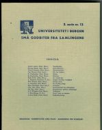 Serie 2, nr 13, UNIVERSITETET I BERGEN- SMÅ GODBITER FRA SAMLINGANE.