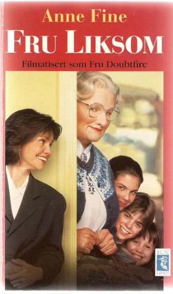 Fine, Anne: Fru LIKSOM.  Filmatisert som Fru Doubtfire.  1992