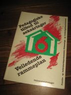 Pedagogiske tilbud til seksåringer. Veiledende rammeplan. 1990.