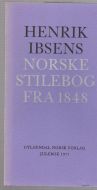 IBSEN, HENRIK: NORSKE STILEBOG FRA 1848. 1977