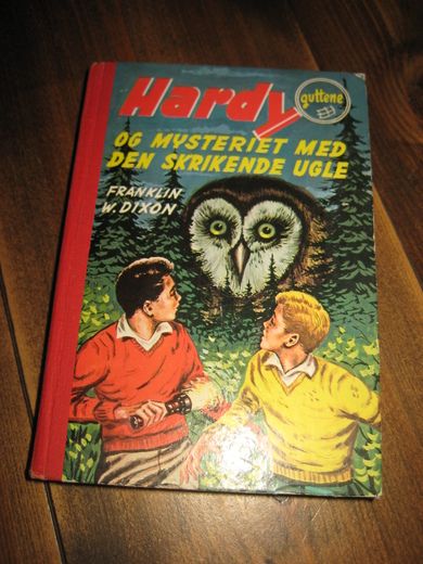 DIXON: Hardy guttene og MYSTERIET MED DEN SKRIKENDE UGLE. Bok nr 41, 