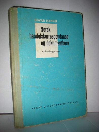 hankø: Norsk handelskorrespondanse og dokumentlære. 1971.