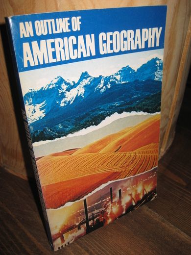 AN OUTLINE OF AMERICAN GEOGRAPHY. 1976.