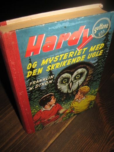 DDIXON: Hardy OG MYSTERIET MED DEN SKRIKENDE UGLE. Bok nr 41. 