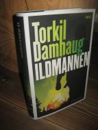 Damhaug: ILDMANNEN. 2011.