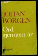 Borgen, Johan: Ord gjennom år. 1966