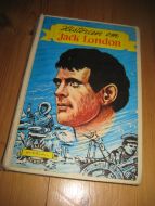 GARST: Historien om Jack London. 1971.