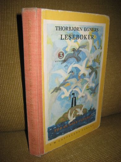 EGNER: LESEBOK. 3. SØR OG NORD I LANDET. Nynorsk. 1969.