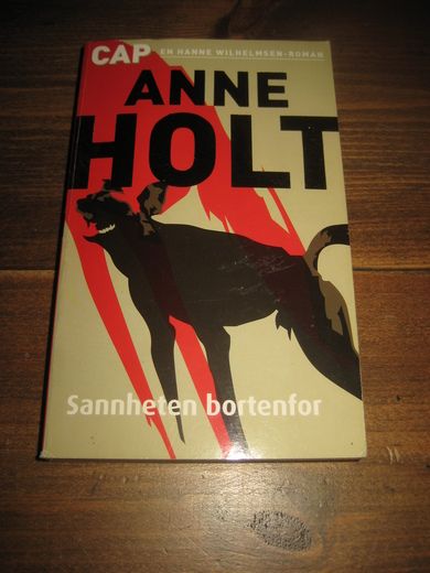 HOLT: SANNHETEN BORTENFOR. 2004.