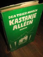 MØRCH: KASTANJE ALLEEN. 1979.