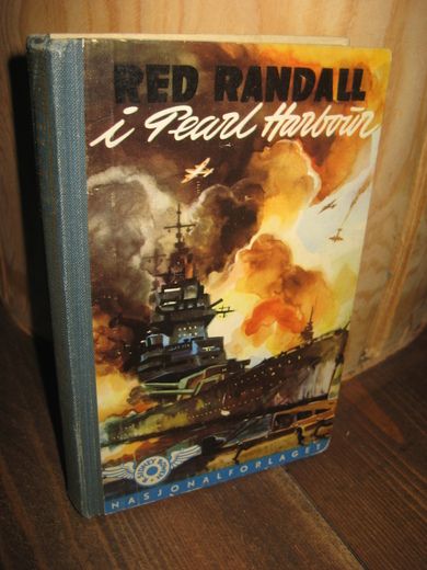 RED RANDALL i Pearl Harbour. Bok nr 1 i denne serien fra SIDNEY BOWEN.