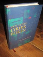 DEN STORE LYRIKK BOKA. 2001.