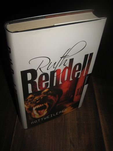 Rendell, Ruth: ROTWEILEREN. 2005. 