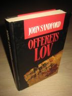 SANDFORD, JOHN: OFFERETS LOV. Drep aldri noen du kjenner. 1993.