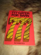 777 GÅTER FOR BARN. 1986.